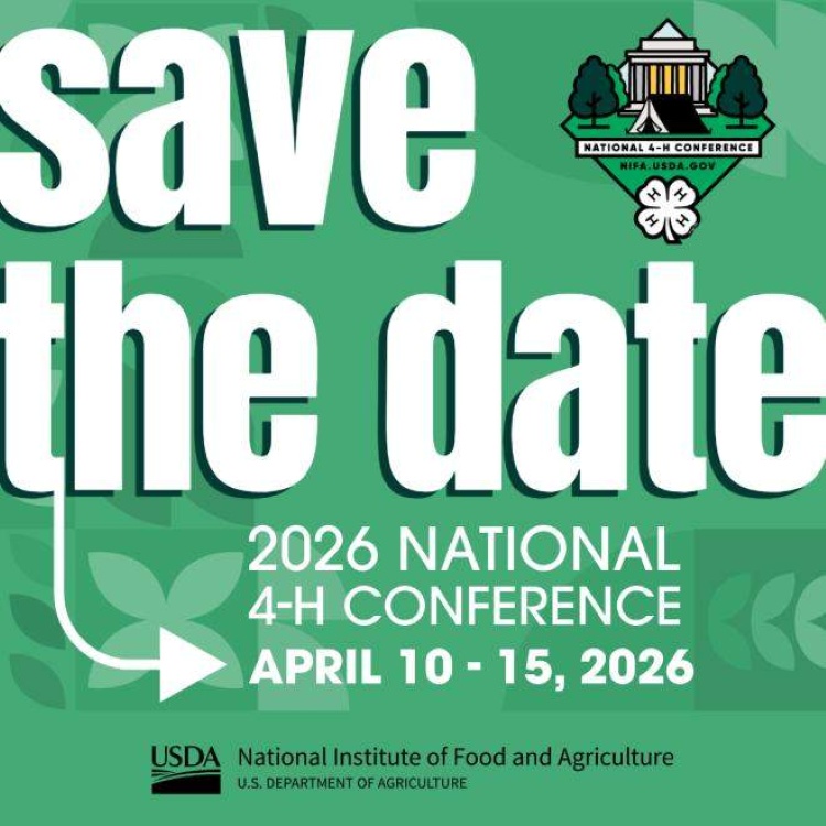 Green graphic with large white text reading “Save the Date.” Below, smaller text says “2026 National 4-H Conference, April 10–15, 2026.” The top right corner features the National 4-H Conference logo with a building icon and a four-leaf clover emblem. At the bottom, the USDA logo and text read “National Institute of Food and Agriculture, U.S. Department of Agriculture.”